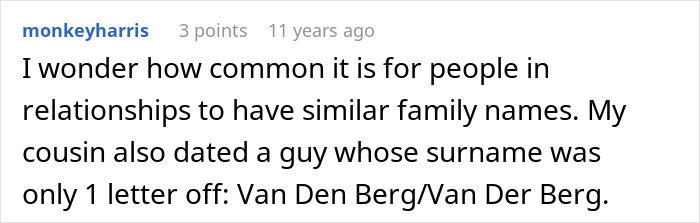 A user musing about awkward times people shared too much, specifically about commonalities in family names among relationships. A user musing about awkward times people shared too much, specifically about commonalities in family names among relationships.