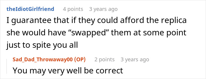 A Reddit comment exchange discussing a son's family heirloom and the possibility of a replica swap. A Reddit comment exchange discussing a son's family heirloom and the possibility of a replica swap.
