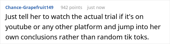 A Reddit comment suggesting the wife watch the actual criminal trial on YouTube instead of relying on random TikToks, addressing her obsession.
