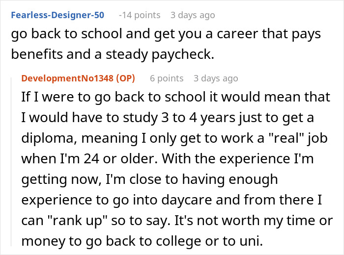 User suggests babysitter return to school, while she explains her career path despite gaslighting parents. User suggests babysitter return to school, while she explains her career path despite gaslighting parents.