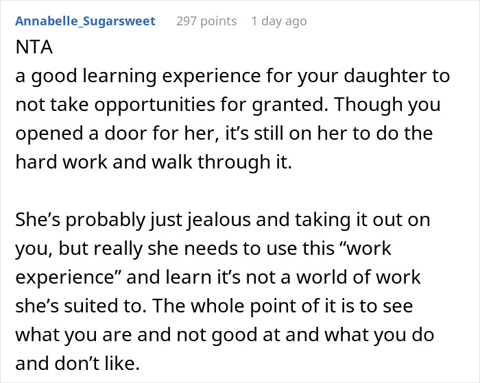 A comment on a dad getting his kids internships, stating the daughter needs to learn from the work experience. A comment on a dad getting his kids internships, stating the daughter needs to learn from the work experience.