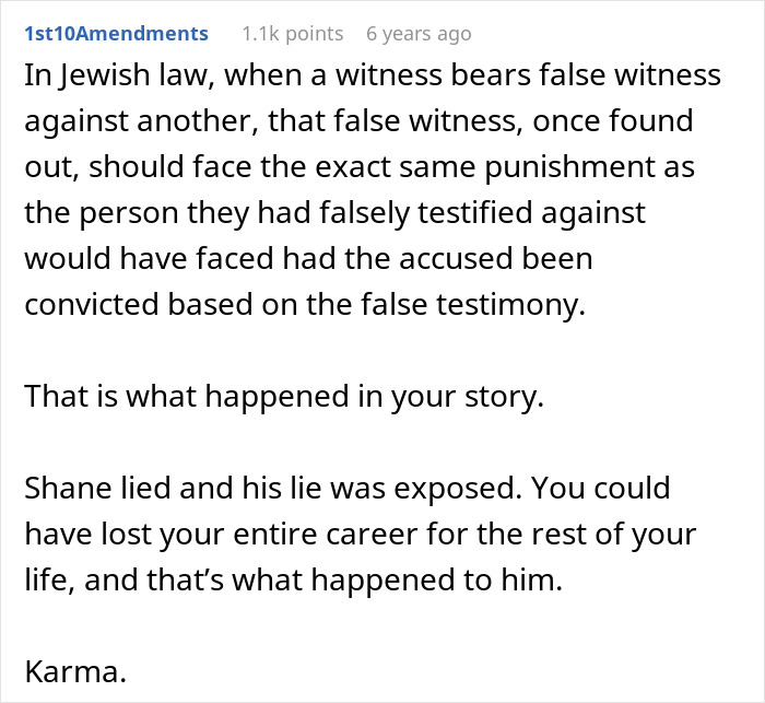 A comment detailing Jewish law on false witness, relevant to a workplace bully stealing credit and getting caught. A comment detailing Jewish law on false witness, relevant to a workplace bully stealing credit and getting caught.