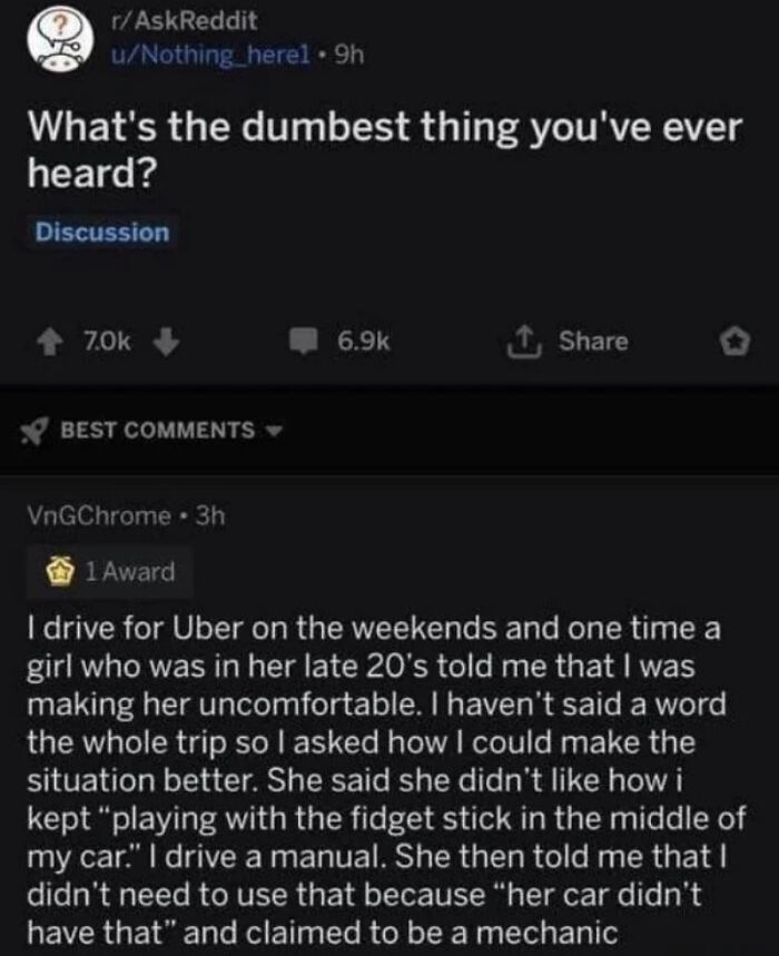 A Reddit post asking about the dumbest thing a person has ever heard, showing a reply about a girl thinking a manual car's gear stick is a fidget stick, showcasing dumb people.