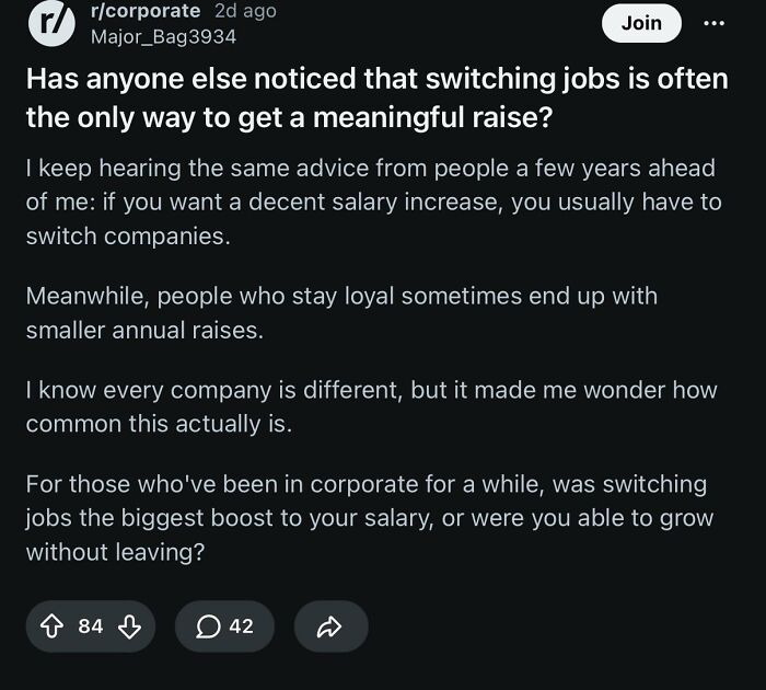 A Reddit post about Corporate Absurdity, questioning if switching jobs is the only way to get a meaningful raise.