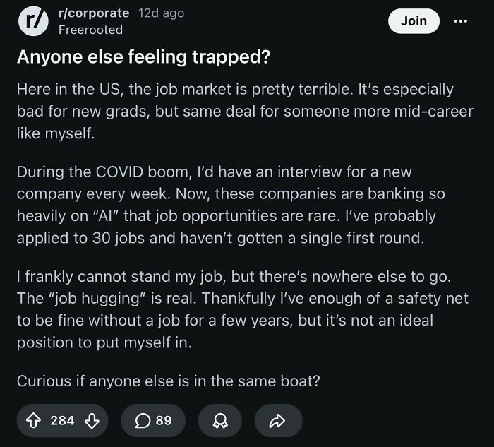 A Reddit post about the painfully relatable corporate absurdity of being trapped in the job market, ready to retire.