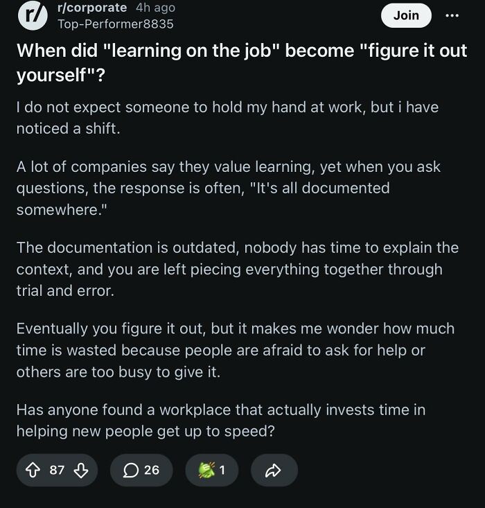 A Reddit post about the painfully relatable corporate absurdity of learning on the job vs. figuring it out yourself.