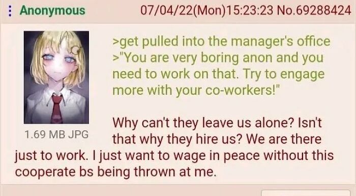 Screenshot of a 4chan post about a manager telling an anonymous user they are boring and need to engage more with coworkers, a relatable post on corporate absurdity.