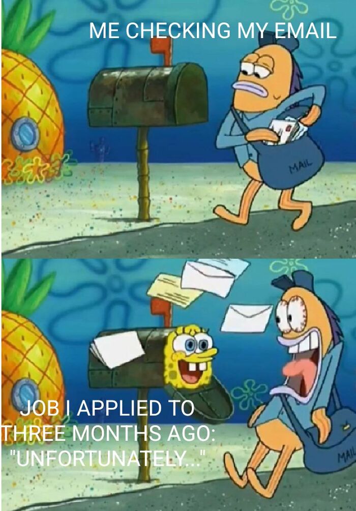 A SpongeBob meme illustrating the frustration of checking email for a job applied to months ago, only to get a 'Corporate Absurdity' rejection.