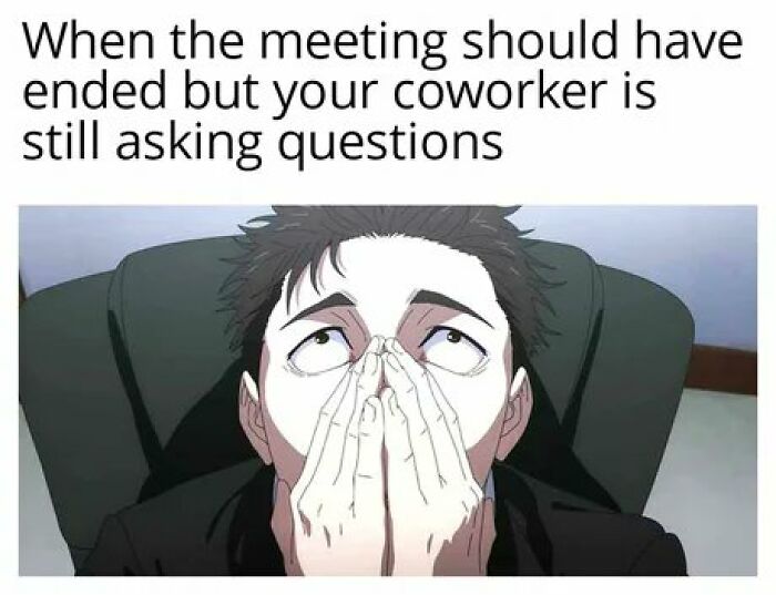 Meme of an exasperated person in a corporate meeting, highlighting corporate absurdity.