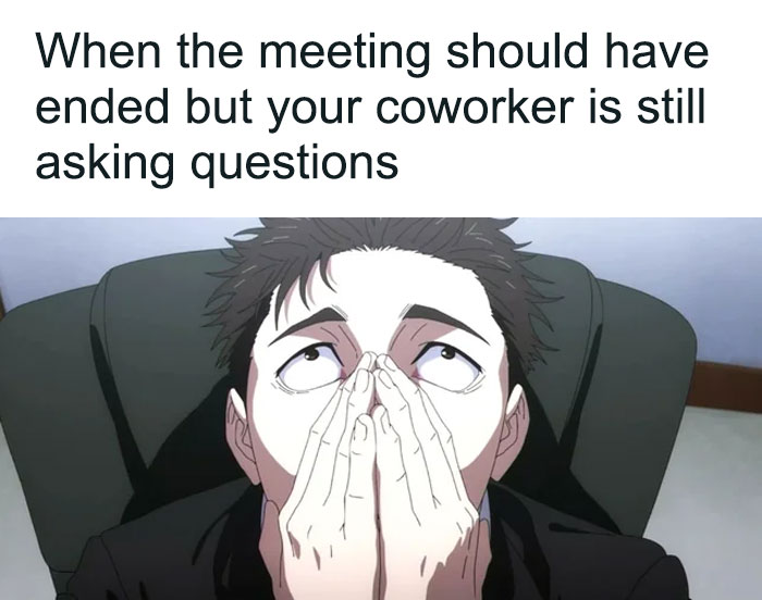 Meme of an exasperated person in a corporate meeting, highlighting corporate absurdity.