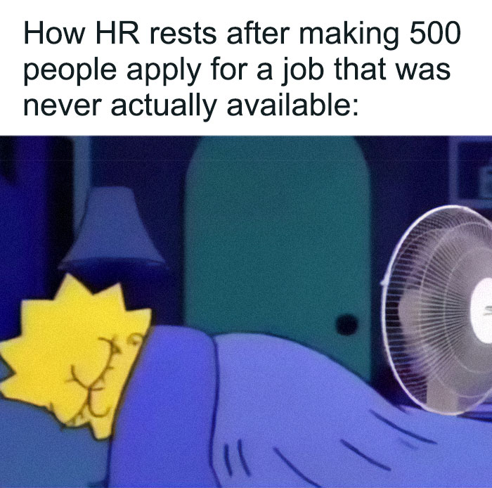 Corporate absurdity post: Homer Simpson sleeping, depicting HR after posting fake jobs.