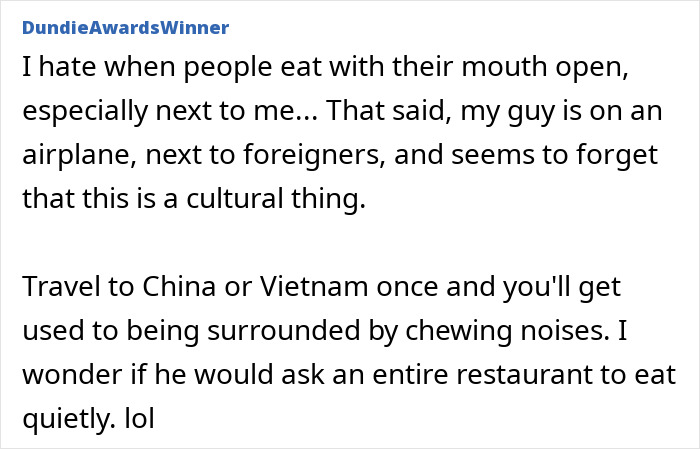A comment about a passenger confronting a stranger for chewing with his mouth open on a plane, sparking a viral debate.