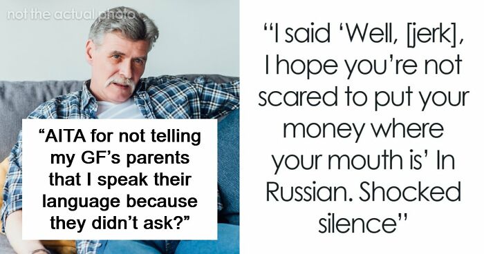 Guy’s Accidental Russian Reveal Leaves GF’s Parents Feeling Like He Was Hiding A Major Secret