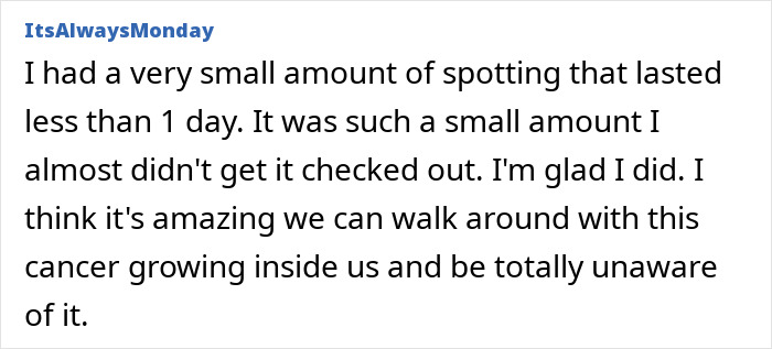 A screenshot of a Reddit comment detailing a user's experience with cancer symptoms, mentioning spotting. A screenshot of a Reddit comment detailing a user's experience with cancer symptoms, mentioning spotting.