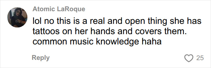 Atomic LaRoque's comment confirming Dolly Parton's tattooed hands and skin-colored gloves, covering them. Atomic LaRoque's comment confirming Dolly Parton's tattooed hands and skin-colored gloves, covering them.