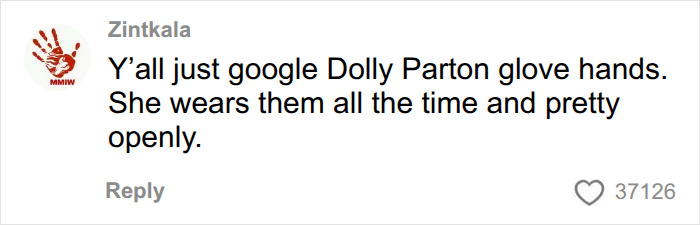 A social media comment recommending people search for Dolly Parton's gloved hands to see her tattoos. A social media comment recommending people search for Dolly Parton's gloved hands to see her tattoos.