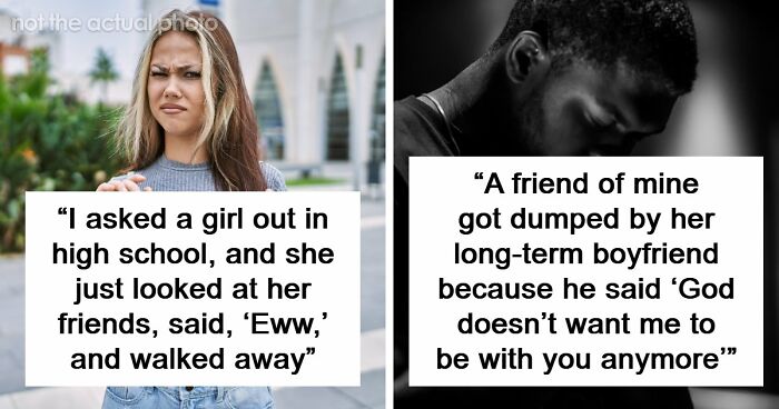 47 Times People Got Rejected And Never Healed From That Wound