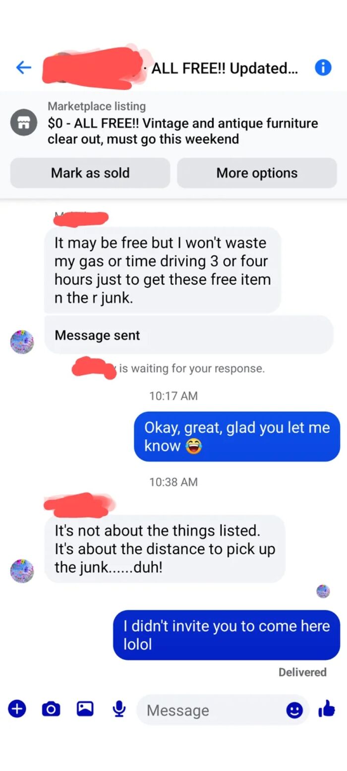 An outrageous request on Facebook Marketplace: a person complaining about driving for free items. Doesn't understand how money works.