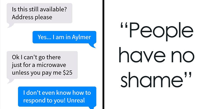 85 Outrageous Requests From People Who Apparently Don’t Understand How Money Works
