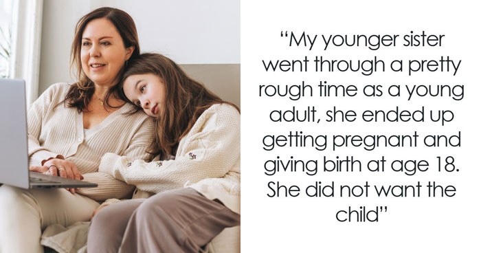Childfree Woman Adopts Sister’s Baby, Is Shocked By Family’s Expectation 8 Years Later