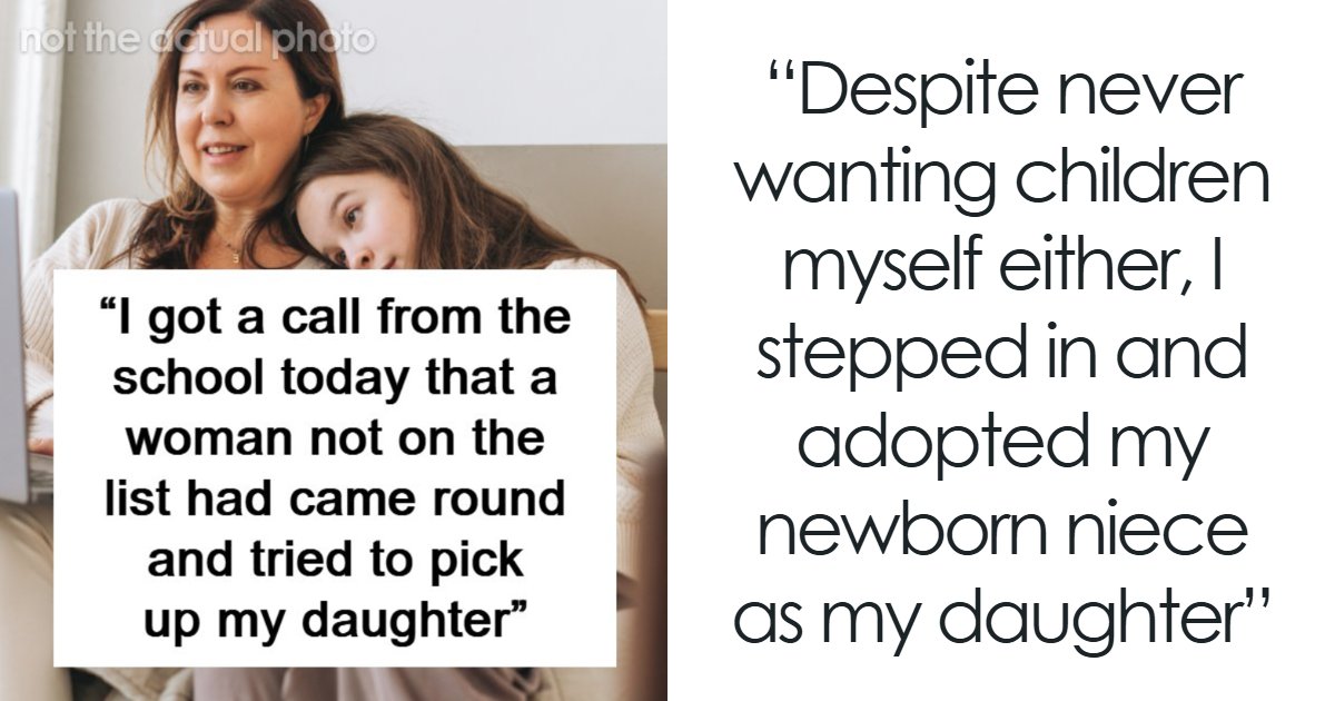 Childfree Woman Adopts Sister’s Baby, Is Shocked By Family’s Expectation 8 Years Later