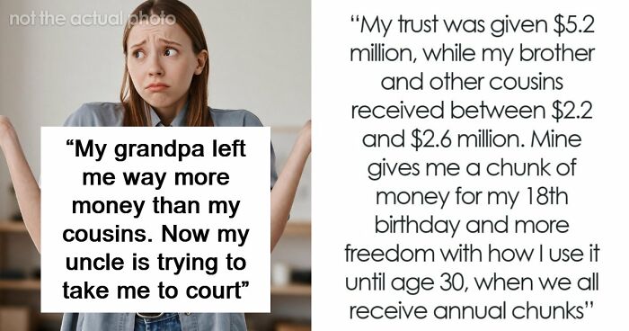 17YO Receives Inheritance Of Over 2.6 Million More Than Cousins, Jealous Uncle Takes Her To Court