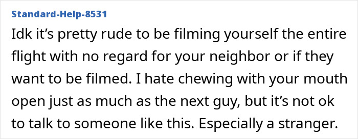 A Reddit user comments on a passenger confronting a stranger for chewing with his mouth open on a plane, sparking debate.