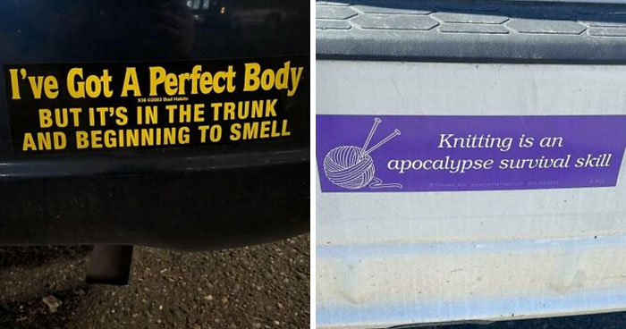 72 Wild Bumper Stickers That Made A Statement And Revealed Everything There Is To Know About The Driver (New Pics)