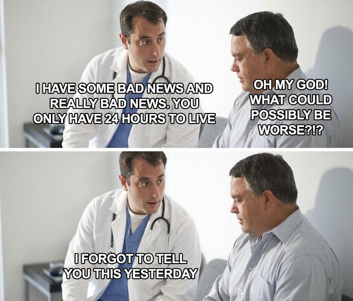 A two-panel meme of a doctor giving a patient bad news, a relatable meme for doctors.