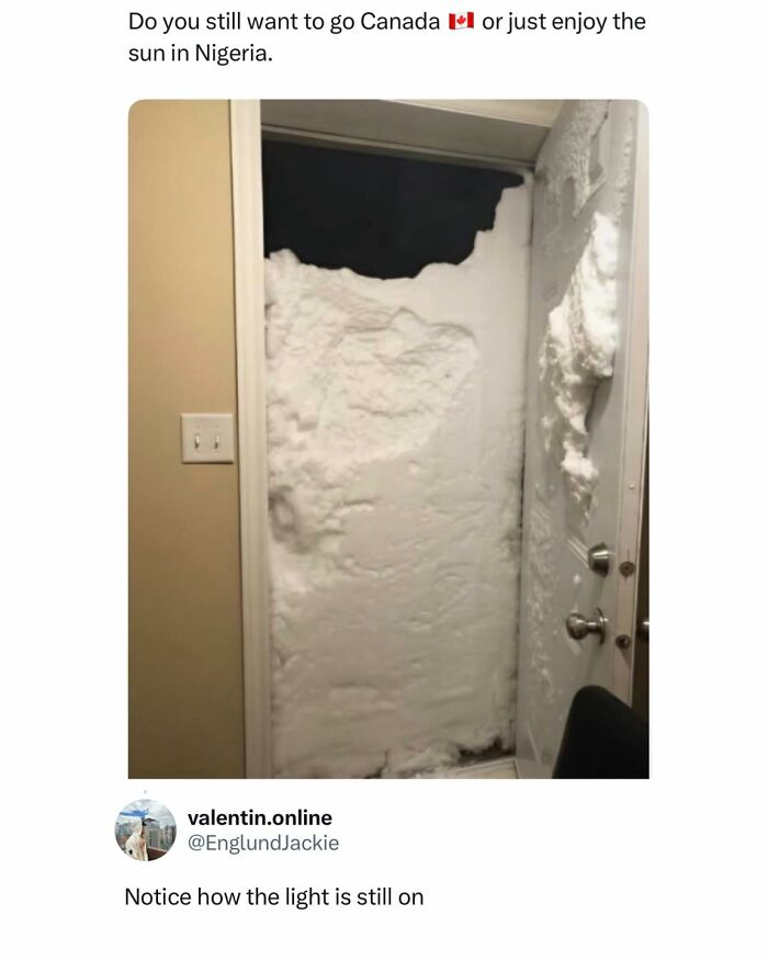 A doorway completely blocked by a pile of snow; a funny meme from Hood Content King.
