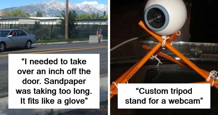 99 Times People Tried To Do It Themselves, Failed Miserably, But Bragged Anyway