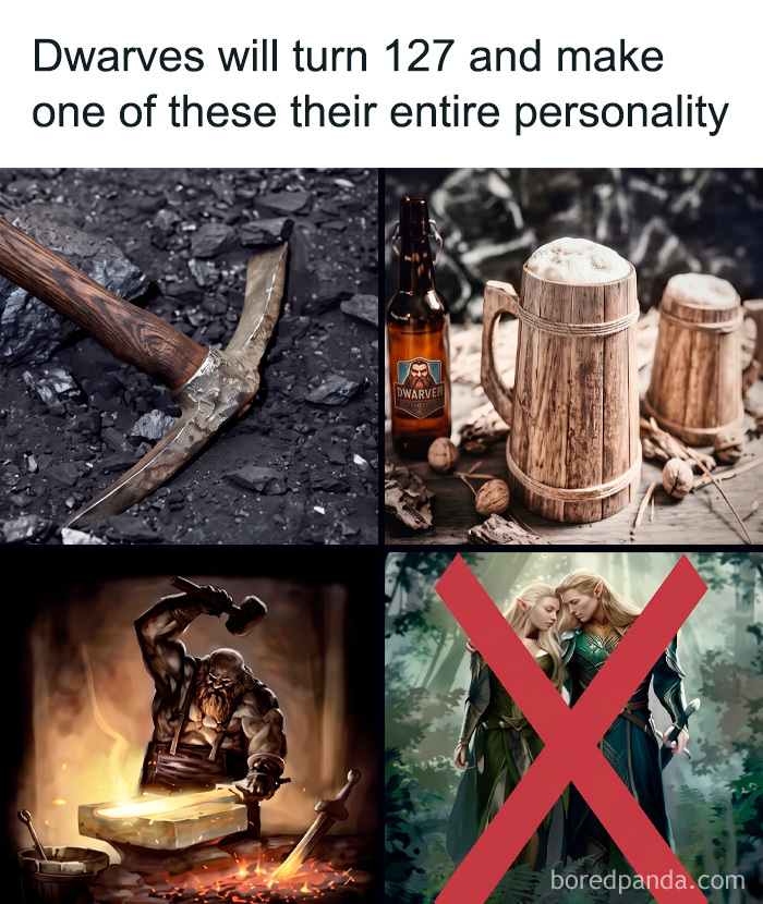 A collage of dwarf-related items: a pickaxe, beer, a blacksmith, and a red X over elves, an unhinged meme for a mood change.