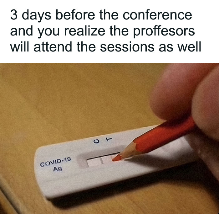 A PhD meme showing a pencil making a red mark, symbolizing the stress before a PhD conference and poster session.