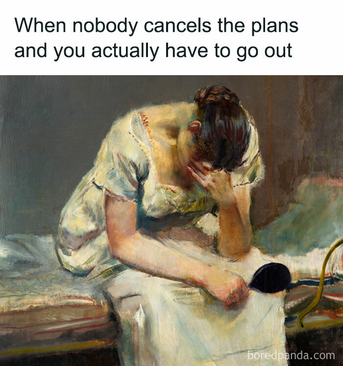 Hilarious meme of a person looking upset about having to go out when plans are not canceled, boosting a good mood.