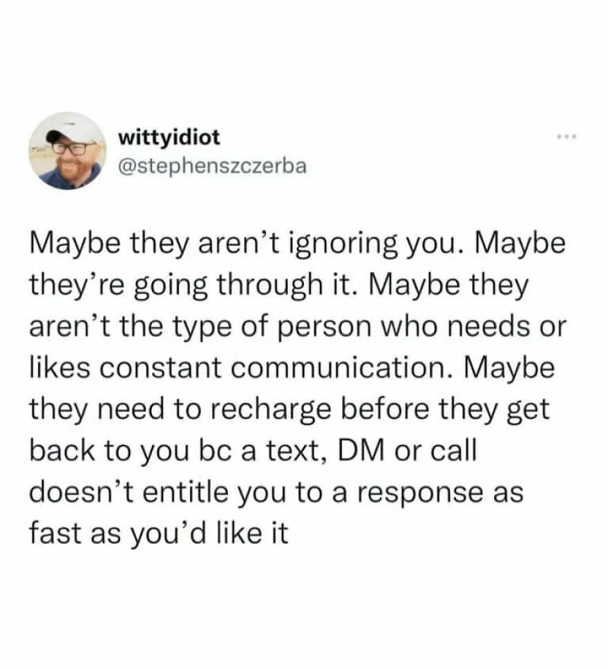 A hilariously unfiltered take on why people might be ignoring you, offering alternative perspectives.