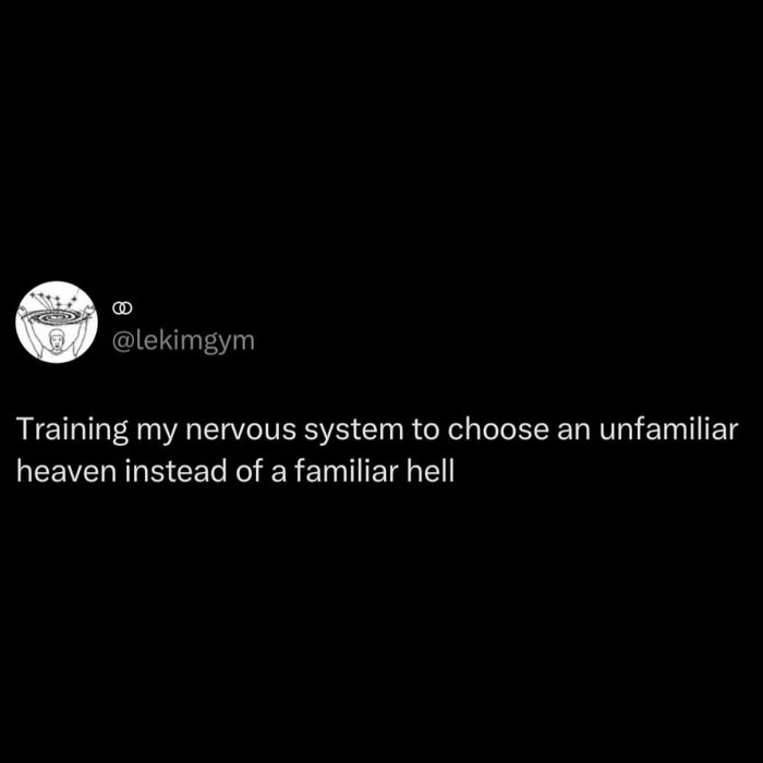 A tweet about training the nervous system for an unfamiliar heaven, a comforting serotonin meme.