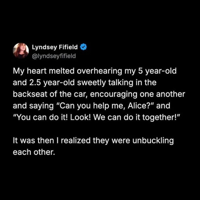 Funny tweets about children sweetly talking in a car, only to reveal they are unbuckling each other.