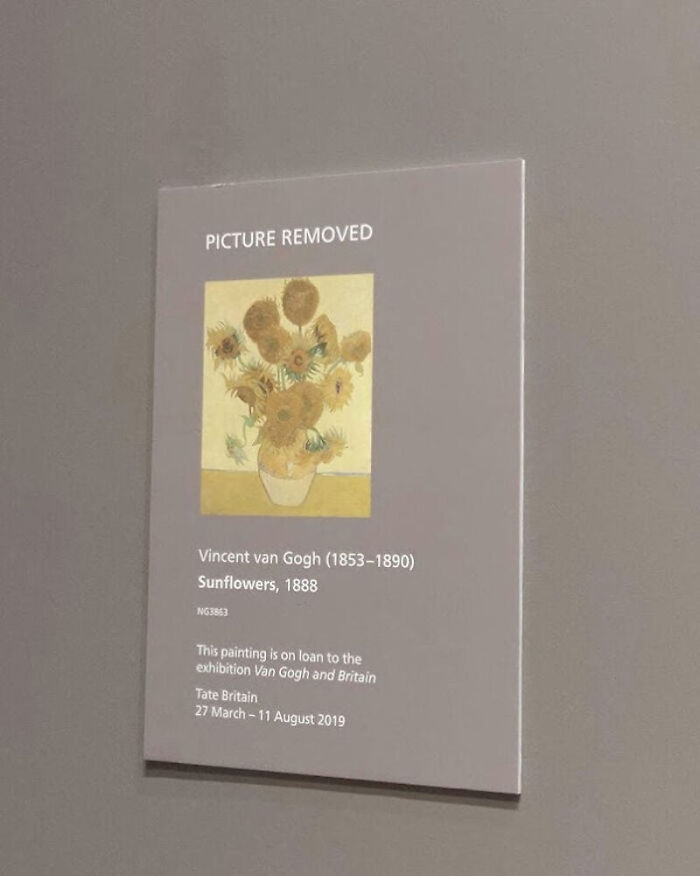 A sign indicating a painting by Van Gogh titled Sunflowers has been removed, highlighting people's trips that didn't go as planned.