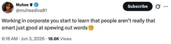 A social media post reflecting on the absurdity of having a job in a corporate setting and people's communication style.
