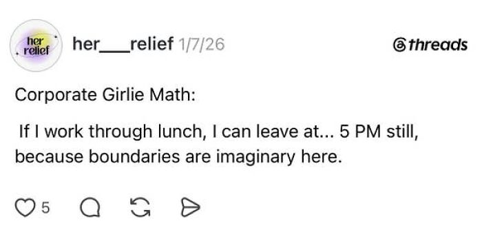 A social media post on the absurdity of having a job, discussing corporate math about working through lunch and imaginary boundaries.
