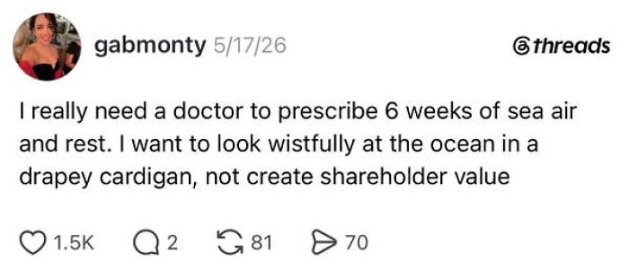A social media post about the absurdity of having a job, wishing for sea air and rest instead of creating shareholder value.