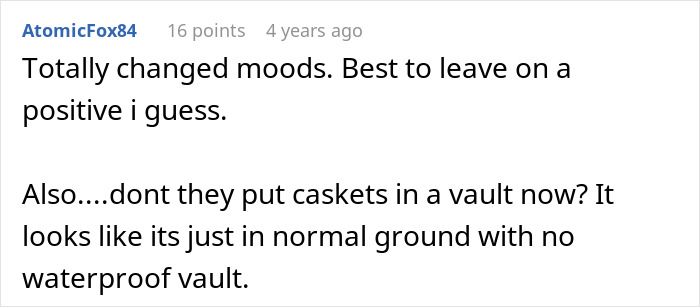 A comment reflecting on how the man's final wish to make everyone laugh at his funeral changed moods positively. A comment reflecting on how the man's final wish to make everyone laugh at his funeral changed moods positively.
