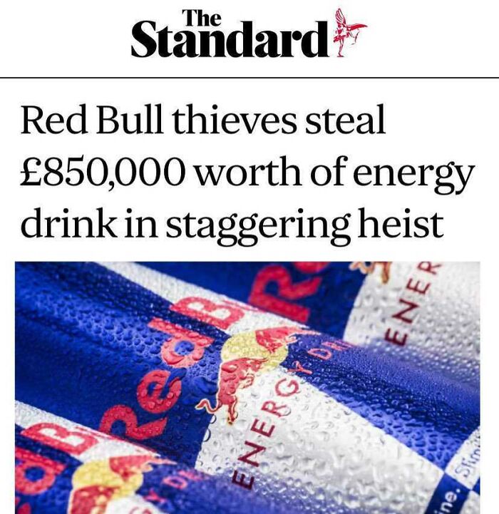 A newspaper headline about Red Bull thieves, illustrating dry British humor.