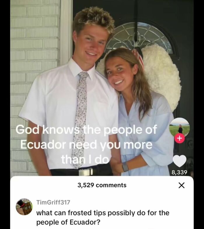 Funny memes featuring a young couple with text saying, God knows the people of Ecuador need you more than I do.