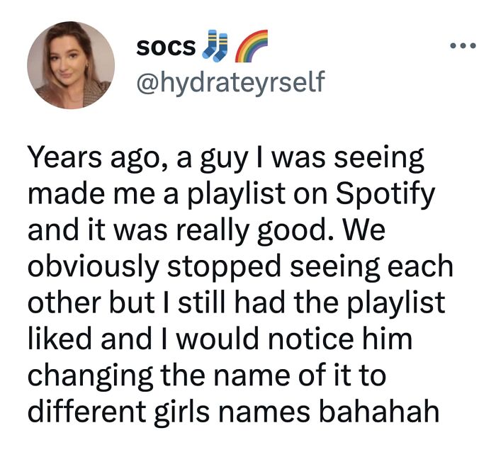A surprisingly honest post by socs about a Spotify playlist from an ex who changed its name to other girls.