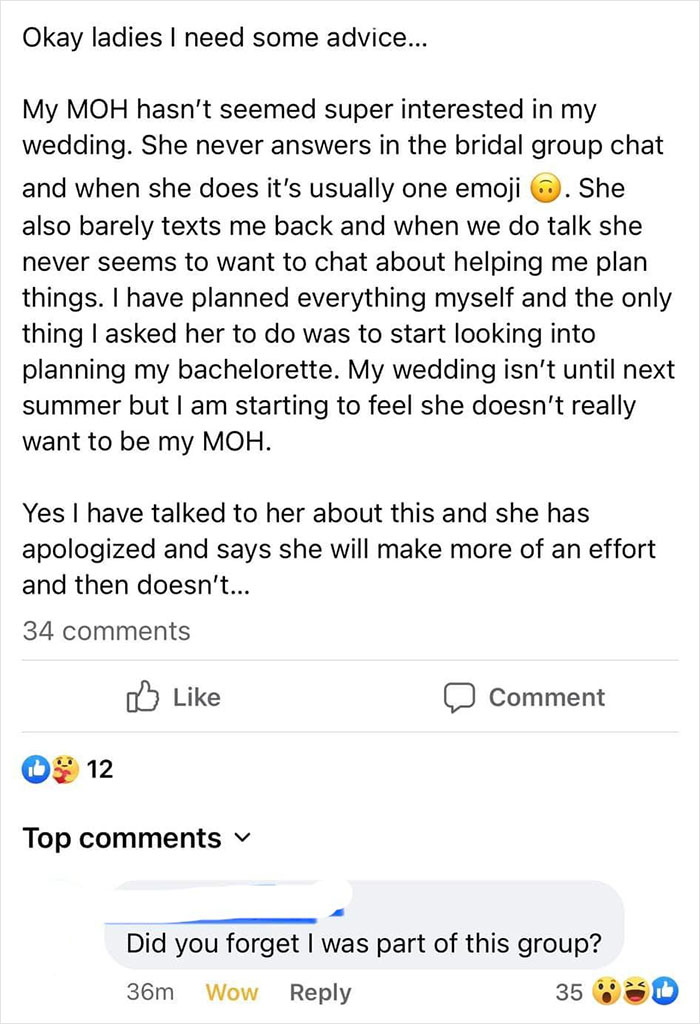 A social media post from a bride asking for advice because her maid of honor is not interested in her wedding day.