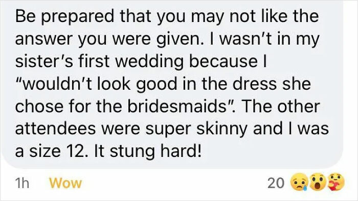 A social media post about a bride telling a bridesmaid she wouldn't look good in the wedding dress because of her size.