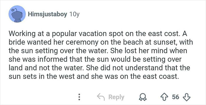 A Reddit post about a bride who created her own wedding day nightmare by demanding a sunset over the water on the east coast.