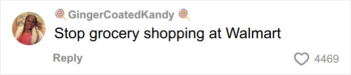 A social media comment from GingerCoatedKandy saying, Stop grocery shopping at Walmart in relation to fake foods. A social media comment from GingerCoatedKandy saying, Stop grocery shopping at Walmart in relation to fake foods.