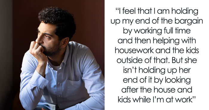 Working Dad Juggles Job, Kids And Chores, Fed Up With SAHM Wife Insisting He Should Do Even More